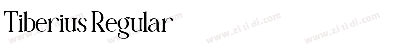 Tiberius Regular字体转换 Tiberius Regular字体转换